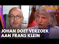 Johan doet bijzonder verzoek aan nieuwe Talpa-directeur Frans Klein: ‘Morgen is het voor elkaar’