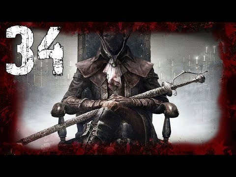 BLOODBORNE #34 - Dawni Łowcy  - PS4 GAMEPLAY/Zagrajmy w HD PL