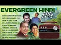 Evergreen Hindi Hits Kora Kagaz Tha Yeh Mann Aap Ki Ankhon Mein Kuch Old Hindi Songs