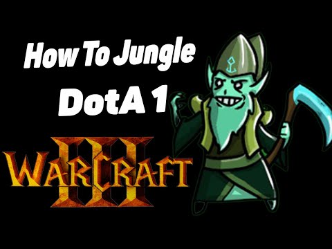 Warcraft III DotA 1 How To Jungle first impression Patch 6.81d