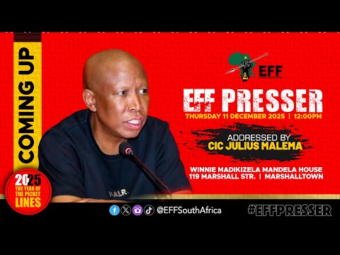 FULL, CIC Julius Malema Addresses EFF Press Conference, 10 December 2025