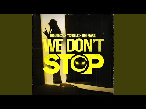 We Don't Stop