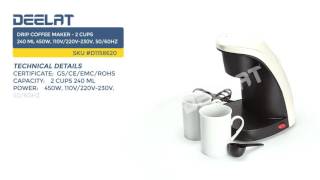 Drip Coffee Maker - 2 cups 240 ml 450W, 110V/220V-230V, 50/60Hz
