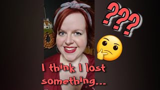 I Think I Lost Something 🤔