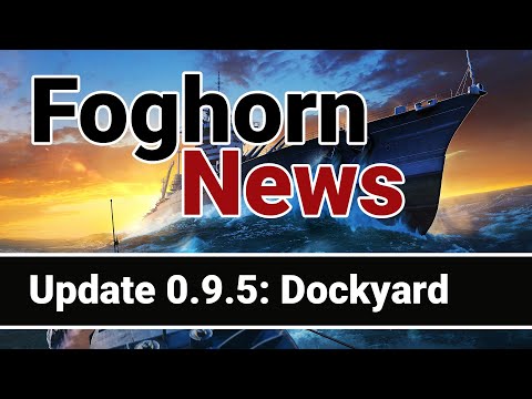 Foghorn: World of Warships News | Update Patch 0.9.5: Hamburg Dockyard