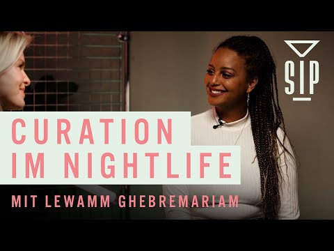 Curation im Berliner Nachtleben: Was hat sich verändert? | Lewamm Ghebremariam in SIP.TALKS