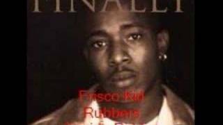 Frisco Kid- Rubbers- Joyride Riddim