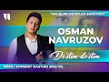 Osman Navruzov - Do'stim-do'stim nomli konsert dasturi 2023-yil