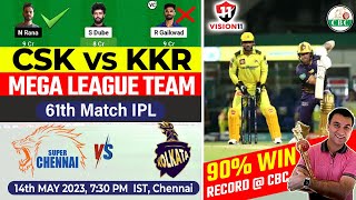 IPL 2023 : Chennai vs Kolkata | CSK VS KKR Dream11 Match Fantasy Team | Vision11 Grand League Team