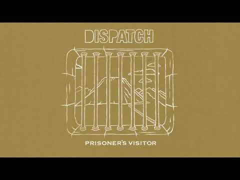 Prisoners Visitor - Dispatch