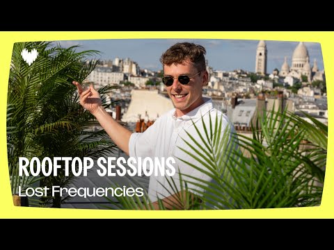 Lost Frequencies | Deezer Rooftop Sessions, Paris