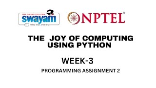 Download the video "NPTEL The Joy of Computing using Python Week 3: Programming Assignment 2 #NPTEL #TheJoyOfComputing"