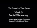 CWYT Coronavirus Time Capsule Week 5: Social Distancing