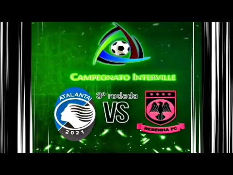 CAMPEONATO INTERVILLE! ( RESENHA FC ARAQUARI vs ATALANTA FC ) EP.3