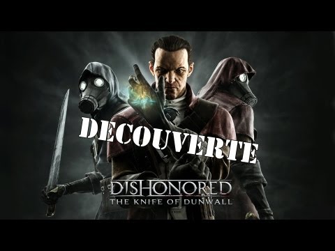 Dishonored : La Lame de Dunwall PC