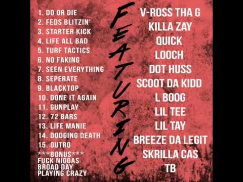 V Ross Tha G - Feds Blitzin  (FREE TRAY & LON)