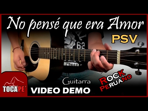 No pensé que era Amor - PSV - Cover #002 🎸