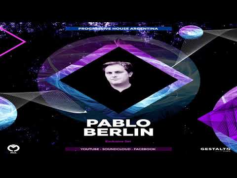 Pablo Berlin - Progressive House Argentina - (ARG)