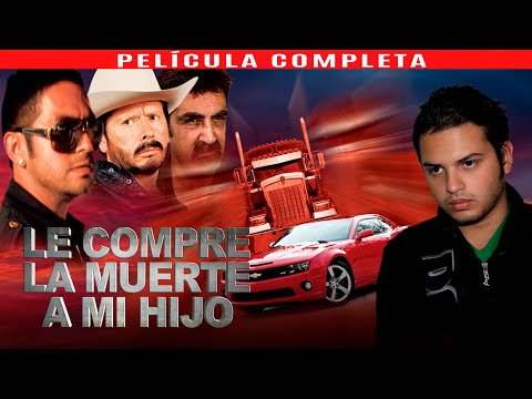 Le Compre La Muerte A Mi Hijo | La Pelicula en Español Completa | 2023 Accion | Beto Quintanilla