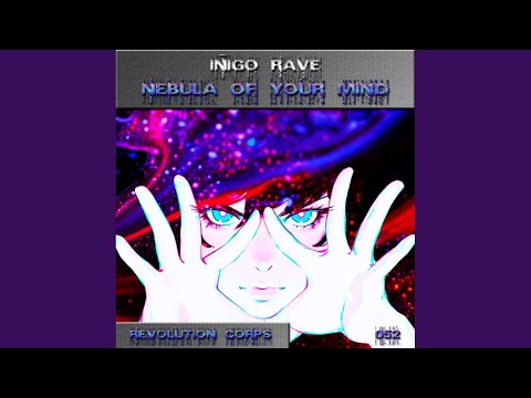 Nebula Of Your Mind (Original Mix)