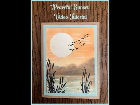 "Peaceful Sunset" Video Tutorial