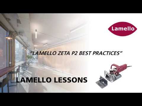 Lamello Lesson - Lamello Zeta P2 Best Practices
