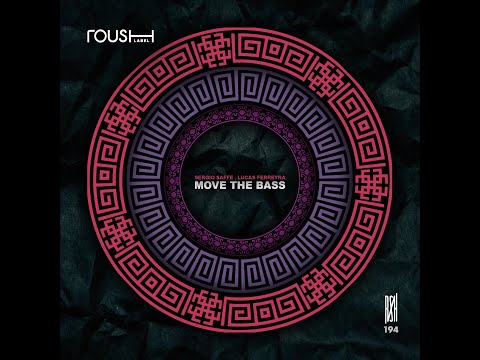 Move The Bass - Sergio Saffe & Lucas Ferreyra