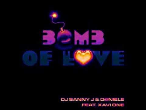 DJ Sanny J & D@niele Ft Xavi One - Bomb Of Love (Djs Jolly Project 2K13 Remix)