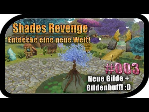 Neue Gilde + Gildenbuffs! :D ▬ #003 Shades Revenge Flyff