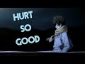 HYOUKA AMV HURT SO GOOD