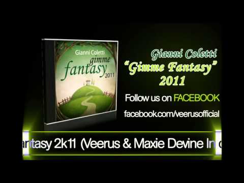 Gianni Coletti "Gimme Fantasy 2k11" (Veerus & Maxie Devine In da Bank Remix)