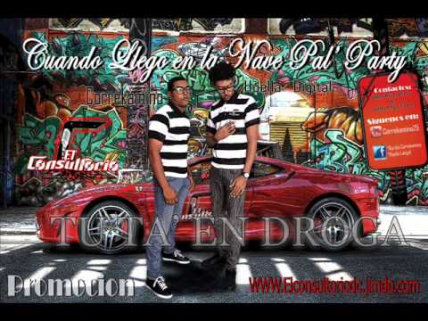 El Consultorio -Dembow Tu Ta´ En Droga