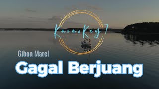 Download lagu Gagal Berjuang KARAOKE mp3