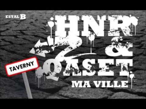 HNR feat Qaset - ma ville