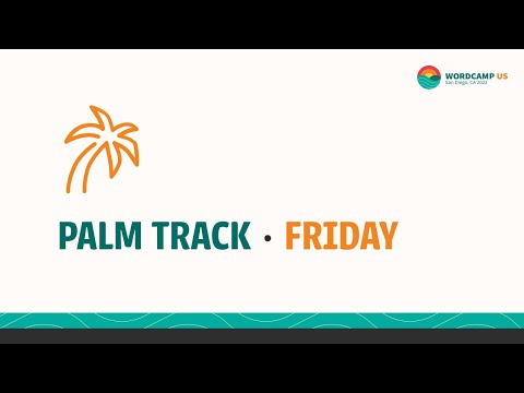 WCUS 2022 - Palm Track  - Friday