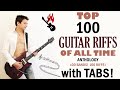Top 100 GUITAR RIFFS Of All Time With TABS Best Iconic Rock Greatest Guitar Riffs Anthology