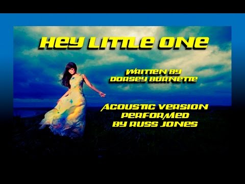 Hey Little One (w-Lyrics) - Russ Jones