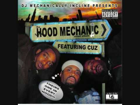 DJ MECHANICALLY INCLINE x P DA GREAT - The Hood Mechanic