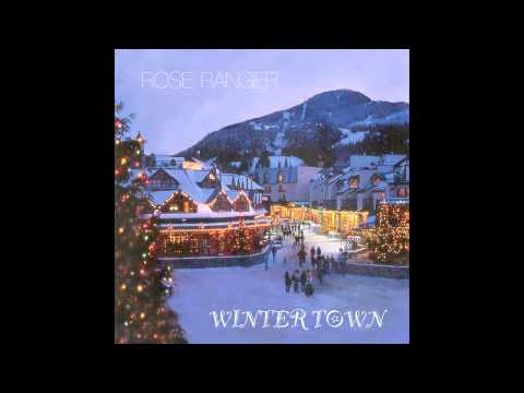 Rose Ranger - Angel For Christmas - Winter Town Album