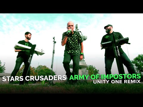 Stars Crusaders - Army Of Impostors (Unity One Remix) (LIVE VIDEO)