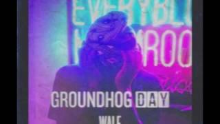 Wale - Groundhog Day (J. Cole Diss)