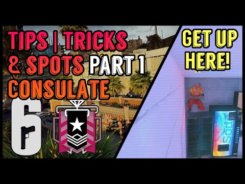 TIPS, TRICKS & SPOTS on CONSULATE Part1 | Rainbow Six Siege Tips | Tricks | Spots | Guides