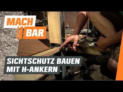 Sichtschutzzaun selber bauen und aufstellen mit H-Ankern | OBI