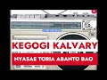 KEGOGI KALVARY NYASAE TORIA ABANTO BAO