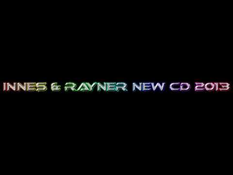 INNES AND RAYNER NEW CD 2013 - TRACK 12