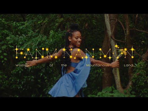 Fanm Nan Mòn | By Love Soulèy | One Outside Film Grant