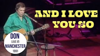 Download lagu Don McLean - And I Love You So (Live In Manchester) mp3