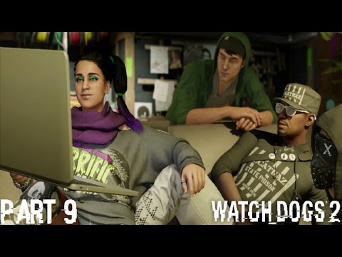 Watch Dogs 2 Walkthrough Part 9