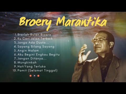 Broery Marantika ♪ Biarlah Bulan Bicara Sayang Bilang Sayang | Full Album Lagu Nostalgia Terbaik🎵
