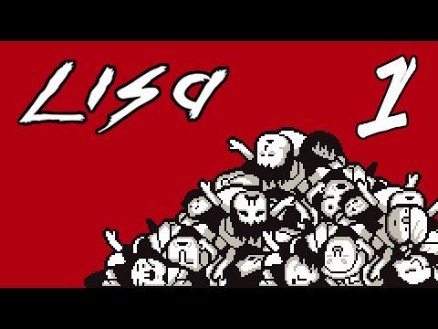 Episode 1 - Buddy, the Last Woman - Let's Play LISA: THE PAINFUL [Blind]